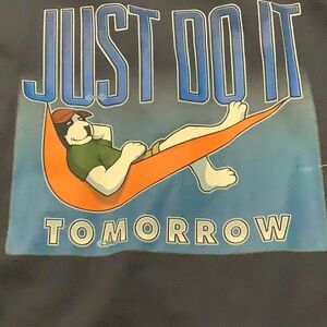 Just do it-tomorrow T